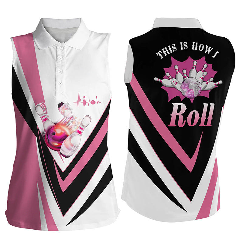 Damen-Ärmelloses Bowling-Poloshirts – Pinke Bowlingkugel & Pins, „This is how I roll“ Bowling-Team-Trikot NQS6385
