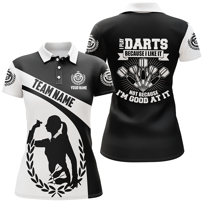 Ich spiele Darts, weil es mir gefällt – Schwarz-Weiß Darts Shirt – Individuelles Dart Trikot für Damen LDT0341