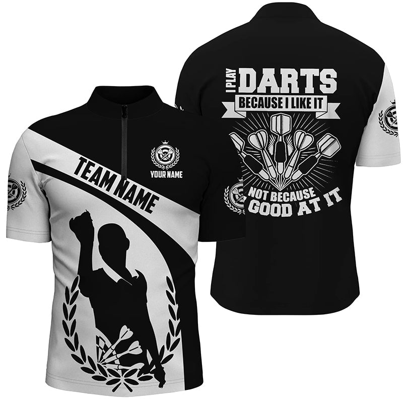 Ich Spiele Darts Weil Ich Es Mag – Schwarz Weiß Männer Dart Quarter-Zip Shirt LDT0341
