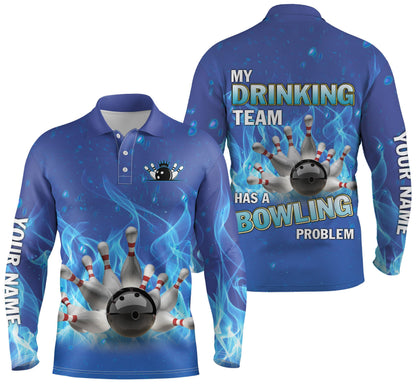 Personalisierte Herren-Bowling-Poloshirts, blaue Flammen-Bowlingkugel und Pins, "Mein Trinkteam hat ein Bowlingproblem" NQS4505
