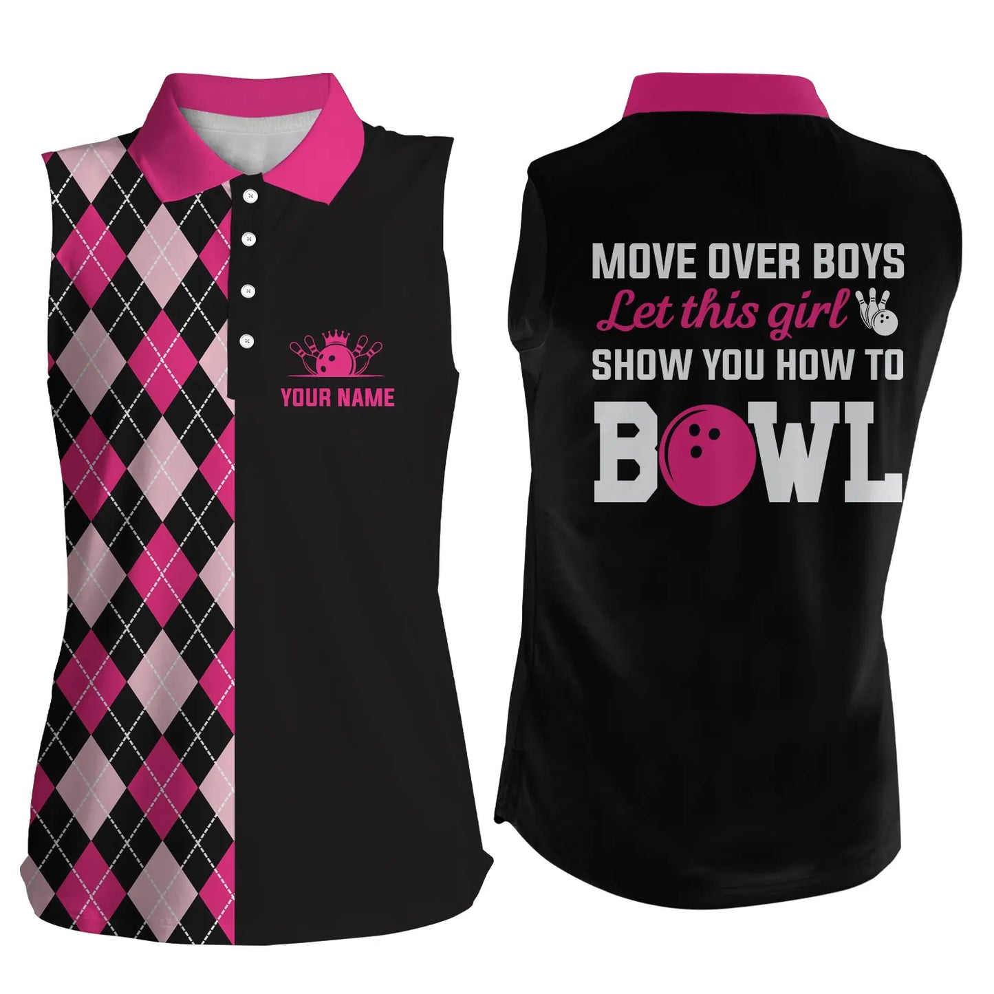 Ärmelloses Bowling-Poloshirt für Damen, personalisiert: "Move over boys, let this girl show you how to bowl" | Pink NQS4869