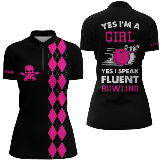 Pinkfarbenes Argyle-Karomuster, personalisierte Bowling-Hemden mit Viertelreißverschluss für Damen: Yes I'm a girl yes I speak fluent NQS5011