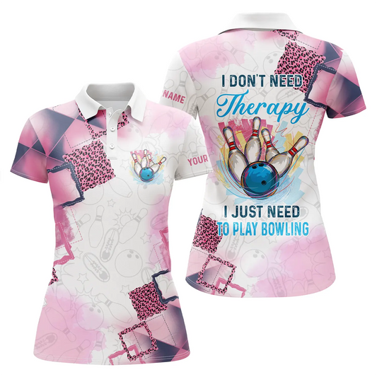 Kurzarm-Polo-Bowlinghemden für Damen, personalisierter Name I don't need therapy I just need to play bowling NQS4812
